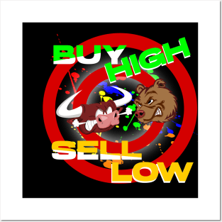 Buy High Sell Low Posters and Art